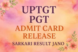 up tgt and pgt admit card 2025