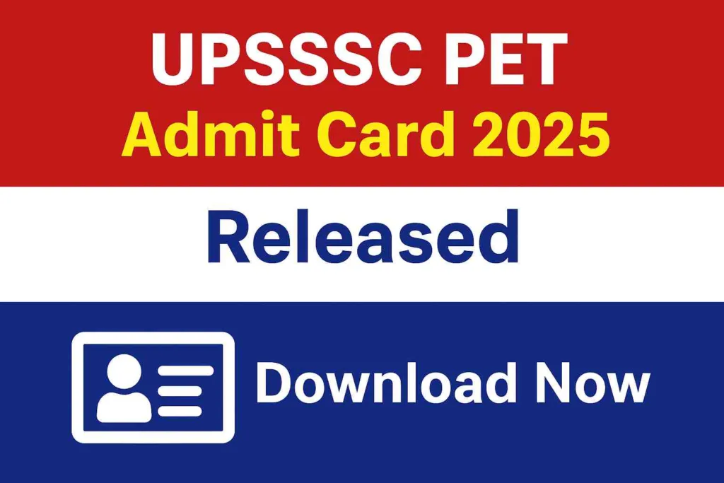 upsssc pet 2025 admit card